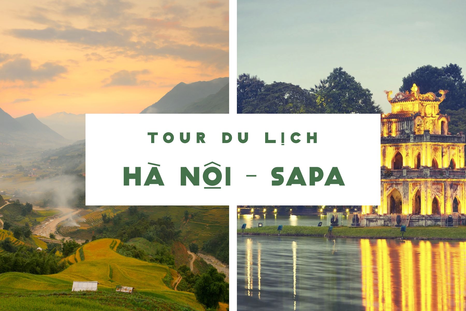 TOUR DU LỊCH HÀ NỘI - SAPA